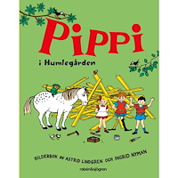 Astrid Lindgren Pippi i Humlegården (inbunden)