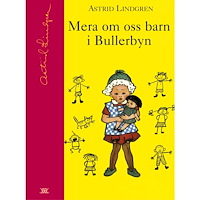 Astrid Lindgren Mera om oss barn i Bullerbyn (bok, halvklotband)