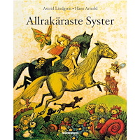 Astrid Lindgren Allrakäraste syster (inbunden)