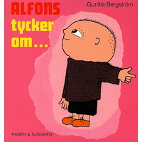 Gunilla Bergström Alfons tycker om (bok, board book)