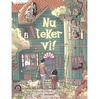 Sara Bergmark Elfgren Nu leker vi! (inbunden)