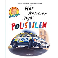 Arne Norlin Här kommer nya polisbilen (inbunden)
