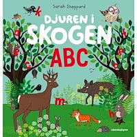 Sarah Sheppard Djuren i skogen ABC (inbunden)