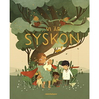 Rabén & Sjögren Vi är syskon : tolv berättelser om att ha syskon (inbunden)