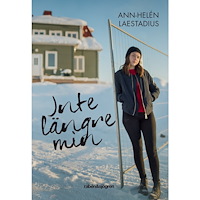 Ann-Helen Laestadius Inte längre min (bok, kartonnage)
