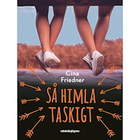 Cina Friedner Så himla taskigt (inbunden)