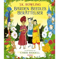 J. K. Rowling Barden Beedles berättelser (ill) (inbunden)