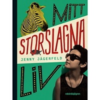 Jenny Jägerfeld Mitt storslagna liv (inbunden)