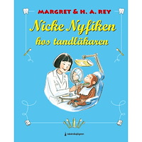 H. A. Rey Nicke Nyfiken hos tandläkaren (inbunden)