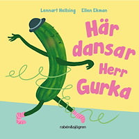 Lennart Hellsing Här dansar Herr Gurka (bok, board book)