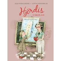 Jujja Wieslander Hjördis i skolan (inbunden)
