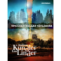 Andreas Kundler Sprickan mellan världarna (bok, kartonnage)
