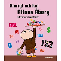 Gunilla Bergström Klurigt och kul Alfons Åberg. Siffror och bokstäver (inbunden)