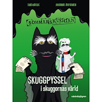 Tina Mackic Skuggpyssel i skuggornas värld (inbunden)