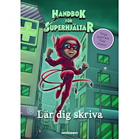 Elias Våhlund Handbok för superhjältar lär dig skriva
