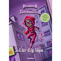 Elias Våhlund Handbok för superhjältar lär dig läsa
