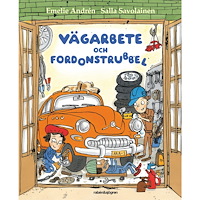 Emelie Andrén Vägarbete och fordonstrubbel (inbunden)