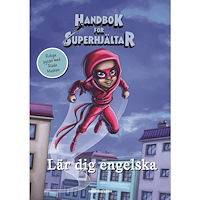 Elias Våhlund Handbok för superhjältar lär dig engelska (häftad)