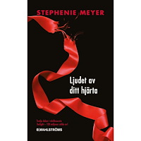 Stephenie Meyer Ljudet av ditt hjärta (pocket)