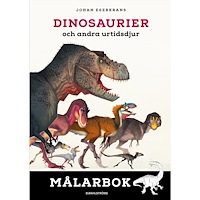 Johan Egerkrans Dinosaurier och andra urtidsdjur. Målarbok