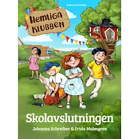 Johanna Schreiber Skolavslutningen (inbunden)