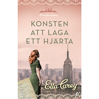 Ella Carey Konsten att laga ett hjärta (pocket)