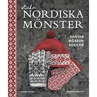 Johanna Wallin Sticka nordiska mönster : vantar mössor sockor (inbunden)