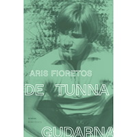 Aris Fioretos De tunna gudarna (inbunden)