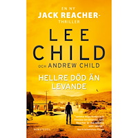 Lee Child Hellre död än levande (pocket)