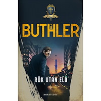 Dan Buthler Rök utan eld (inbunden)