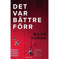 Bilan Osman Det var bättre förr (inbunden)