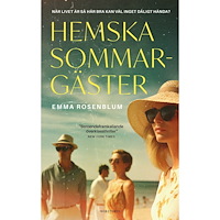 Emma Rosenblum Hemska sommargäster (inbunden)