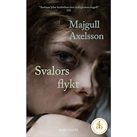 Majgull Axelsson Svalors flykt (pocket)
