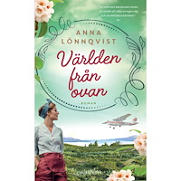 Anna Lönnqvist Världen från ovan (pocket)