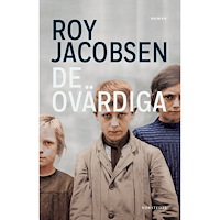 Roy Jacobsen De ovärdiga (pocket)