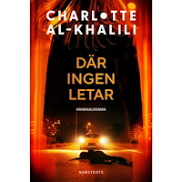 Charlotte Al-Khalili Där ingen letar (inbunden)