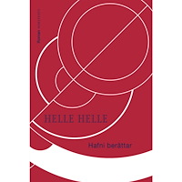 Helle Helle Hafni berättar (inbunden)
