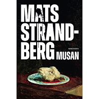 Mats Strandberg Musan (inbunden)