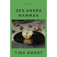 Tina Åmodt Den andra mamman (inbunden)