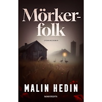 Malin Hedin Mörkerfolk (inbunden)