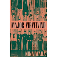 Nina Wähä Major Virvelvind (inbunden)