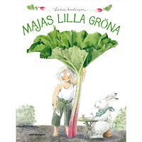 Lena Anderson Majas lilla gröna (inbunden)