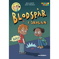 Lena Lilleste Blodspår i skolan (inbunden)