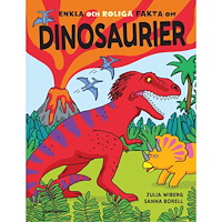 Julia Wiberg Enkla och roliga fakta om dinosaurier (inbunden)