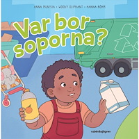 Anna Munyua Var bor soporna? (inbunden)