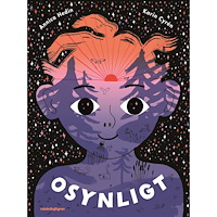 Annica Hedin Osynligt (inbunden)