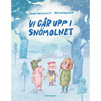 Jenny Holmqvist Vi går upp i snömolnet (inbunden)