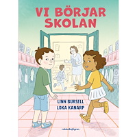 Linn Bursell Vi börjar skolan (inbunden)