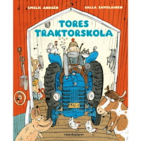 Emelie Andrén Tores traktorskola (inbunden)