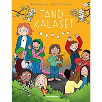 Elin Johansson Tandkalaset (inbunden)